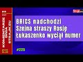 Komentarze dnia Strajku BRICS nadchodzi, Szejna straszy Rosj?, ?ukaszenko wyci?? numer