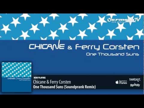 Chicane & Ferry Corsten - One Thousand Suns (Soundprank Remix) - UCGZXYc32ri4D0gSLPf2pZXQ