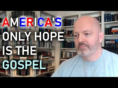 America's Only Hope is the Gospel - Pastor Patrick Hines Podcast / Galatians 5