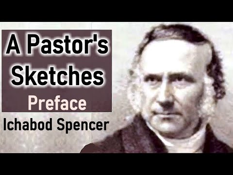 A Pastor's Sketches / Preface - Ichabod Spencer