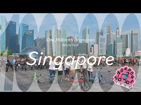 One Millionth Brompton World Tour | Singapore