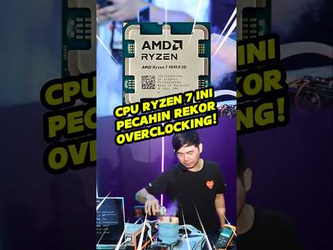 Rekor Overclocking CPU Baru Ryzen 7 X3D!