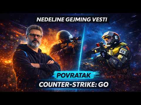 🔴 POVRATAK COUNTER-STRIKE: GO?! 😳 | Nedeljne Gejming Vesti LIVE