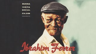Ibrahim Ferrer - Silencio (Official Audio)