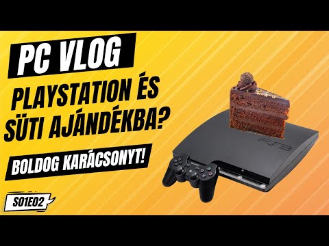 PC VLOG S01E02 - Playstation és süti ajándékba? - Boldog Karácsonyt!
