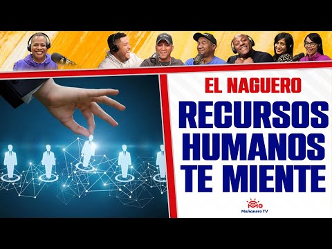 Recursos Humanos TE MIENTE (Boli se Riega) - El NAGUERO