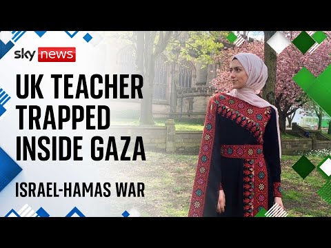 Israel-Hamas war: Teacher from Manchester trapped in 'incredibly risky' Gaza