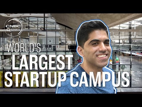 Inside the world's largest startup campus | CNBC Reports - UCo7a6riBFJ3tkeHjvkXPn1g