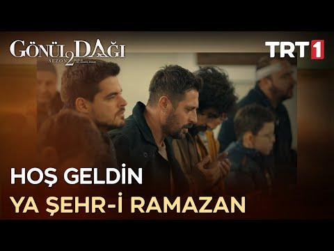 “Ramazanın huzuru önce camii avlularına yayılır…” - Gönül Dağı 58. Bölüm