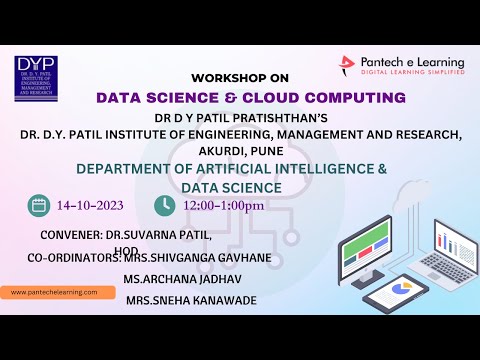 Free workshop on Data Science & Cloud computing, Dr.D Y Patil Institute || Pantech eLearning