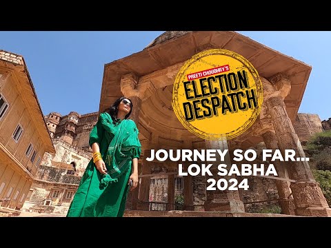 Election Despatch With Preeti |Change Or Continuity?| India's Roll Call Of Democracy |2024 Elections