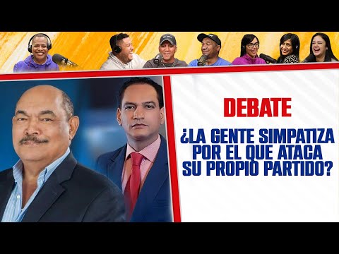 ¿La GENTE SIMPATIZA por el que ATACA A SU PROPIO PARTIDO? - El Debate