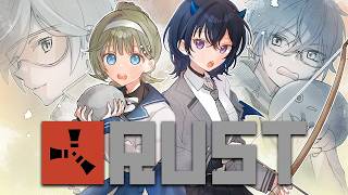 【RUST】レオラスに参戦！内政大臣になりたい！！！【ぶいすぽ/一ノ瀬うるは】