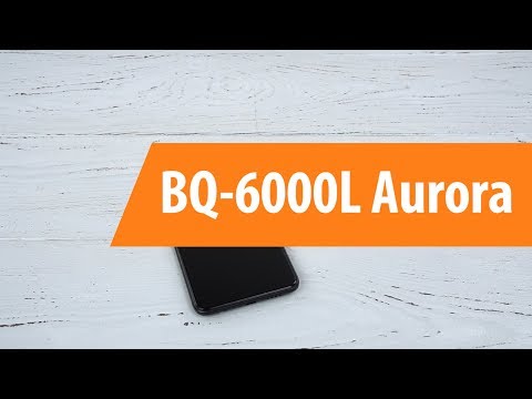 Распаковка смартфона BQ-6000L Aurora / Unboxing BQ-6000L Aurora - UCDhYrb0Ec4NQ_j3ZiAucE0Q