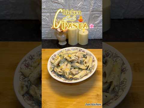 Chicken Alfredo Pasta 🍝 | Chiken White Sauce Pasta 🌸