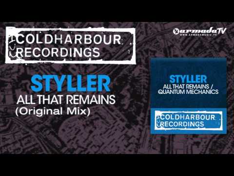 Styller - All That Remains (Original Mix) - UCGZXYc32ri4D0gSLPf2pZXQ