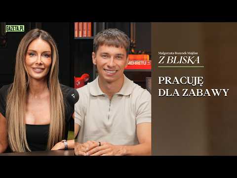 Friz: Mógłbym przez 10 lat nie chodzić do pracy | Z bliska