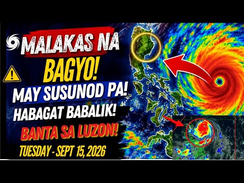 SEPT 15,2026 PAG-ASA UPDATE| 3 MALAKAS NA BAGYO! TATAWIRIN ANG LUZON!BAGYONG  QUEENIE PAPASOK NA!