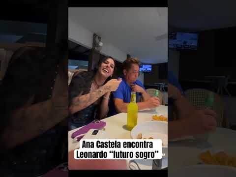 Ana Castela em resenha com o Leonardo, futuro sogro dela kkk #leonardo #anacastela