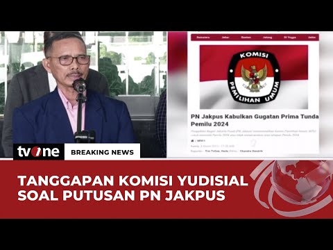 KY Tanggapi Putusan PN Jakpus Soal Penundaan Pemilu - TvOne