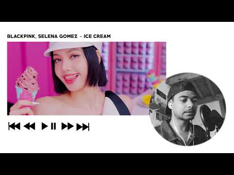 StoryBoard 2 de la vidéo BLACKPINK - 'Ice Cream (with Selena Gomez)' - MV RÉACTION (FR)