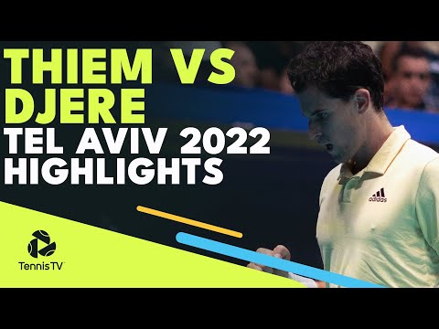 Dominic Thiem vs Laslo Djere | Tel Aviv 2022 Round 1 Highlights!