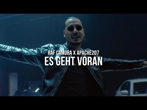 RAF CAMORA feat. APACHE 207 - ES GEHT VORAN (prod. by Skillbert)