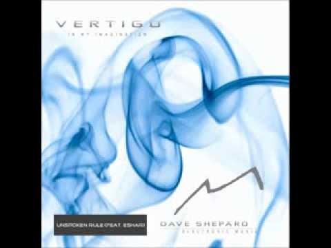 Dave Shepard - Unspoken Rule (Feat  Eshar) CHILLGRESSIVE - UC9x0mGSQ8PBABq-78vsJ8aA