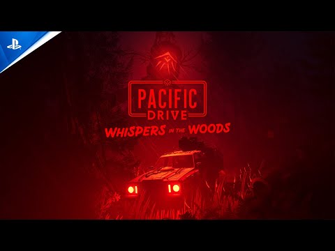 Pacific Drive - Whispers in the Woods Coming Soon Trailer | PS5 Games