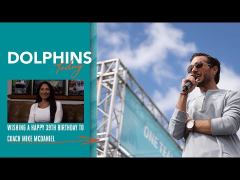 Happy Birthday, Coach McDaniel! | Dolphins Today video clip