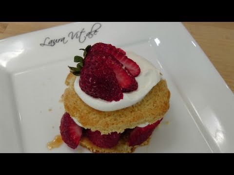 How to Make Strawberry Shortcake - Recipe by Laura Vitale - Laura in the Kitchen Ep 117 - UCNbngWUqL2eqRw12yAwcICg