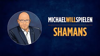 SHAMANS – Regelerklärung und Review – MICHAEL WILL SPIELEN