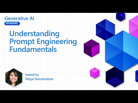 Understanding Prompt Engineering Fundamentals [Pt 4] | Generative AI for Beginners