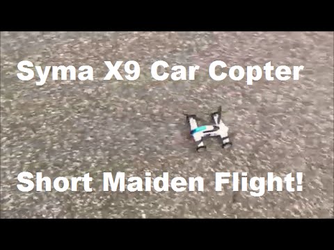 Syma X9 Car Copter Short Maiden Flight! - UCU33TAvzA-wgPMgcrdMVIdg
