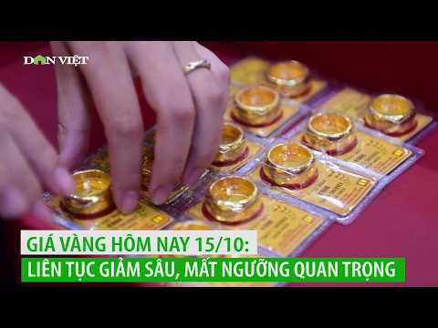 Giá vàng hôm nay 15/10: Liên tục giảm sâu, mất ngưỡng quan trọng