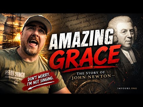 The Man Who Wrote Amazing Grace (John Newton) Was a Terrible Person Until This Transformed His Life!