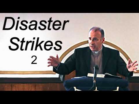 Joel: Disaster Strikes - Kenneth Stewart Sermon 2/3