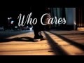 MV เพลง Who Cares - Pip