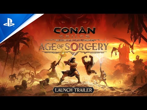 Conan Exiles - Age of Sorcery Launch Trailer | PS4 Games