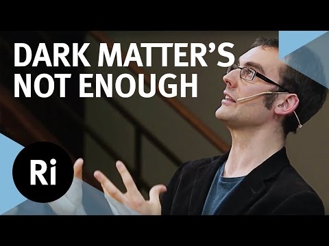 Dark Matter's Not Enough - UCYeF244yNGuFefuFKqxIAXw