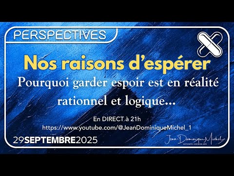Nos raisons d'espérer
