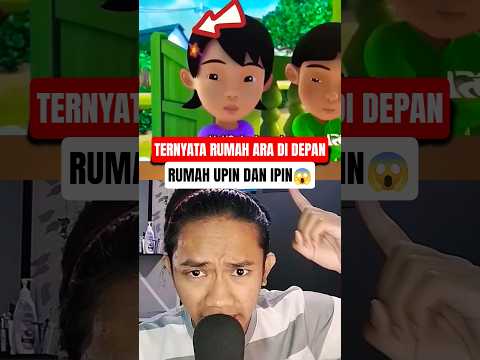 RUMAH ARA ADA DI FILM UPIN IPIN 😱#upinipin #animasi #kampung #shorts
