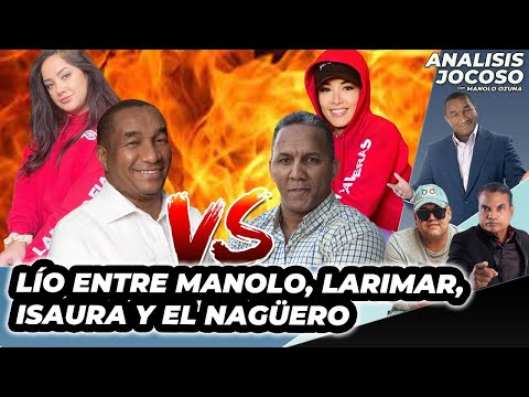 ANALISIS JOCOSO - ¡TODO EXPLOTA! LÍO EN EL MAÑANERO ENTRE MANOLO, LARIMAR, ISAURA Y EL NAGÜERO