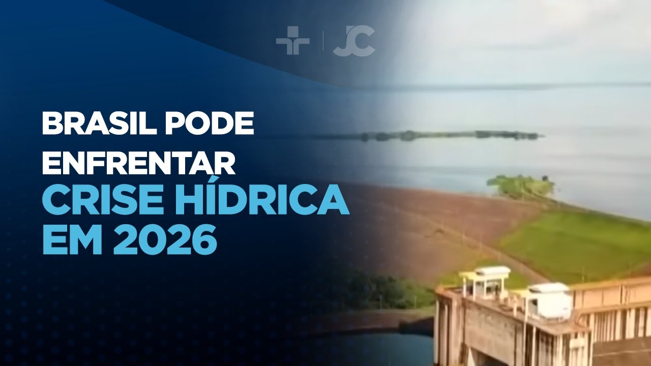 Brasil pode enfrentar crise hídrica em 2026