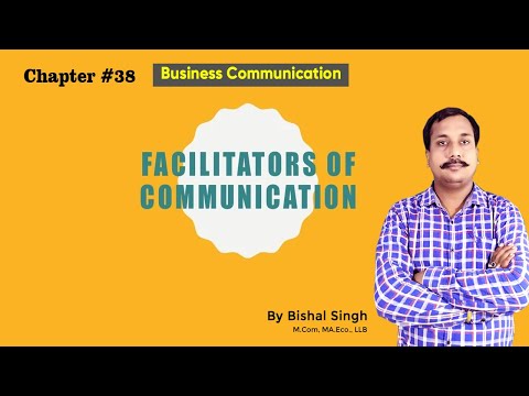 Facilitator To Communication -Business Communication