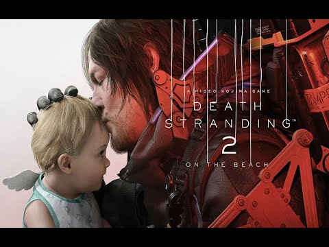 #2　DEATH STRANDING2　ネタバレ注意　⚠️20：00〜26：00 キーキー音の為、飛ばしてみてください⚠️