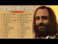 Demis Roussos Best Of - Best Songs Of Demis Roussos - Demis Roussos Greatest Hits -