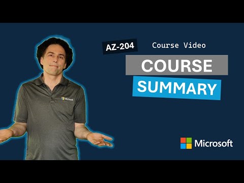 Course Summary AZ-204
