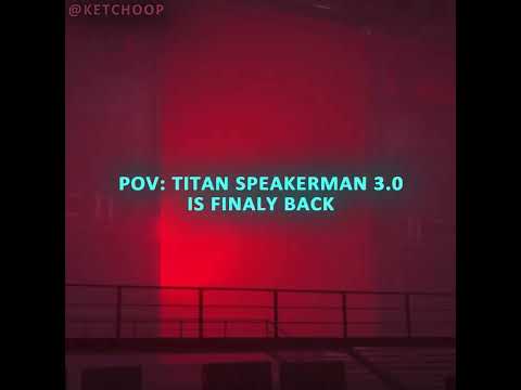 Titan Speaker-Man 3.0 Is Finaly Back🔥 #skibiditoilet #edit #shorts #viralvideo