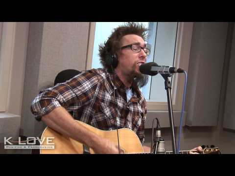 K-LOVE - David Crowder How He Loves LIVE